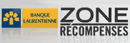 Zone Recompenses Banque Laurentienne